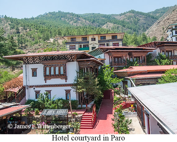 Hotel courtyard in Paro - © James F Wittenberger and Exotic Birding LLC Hotel courtyard in Paro - © James F Wittenberger and Exotic Birding LLC